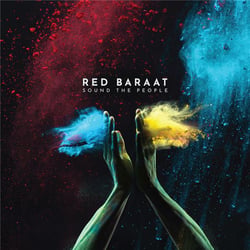 Sound the people / Red Baraat