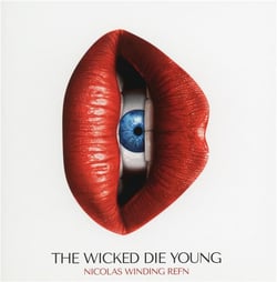 Nicolas winding refn presents: the wicked die young