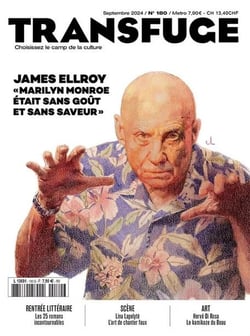 Transfuge n.180 : James Ellroy