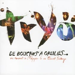 De bouches a oreilles... : a l'olympia - au cabaret sauvage