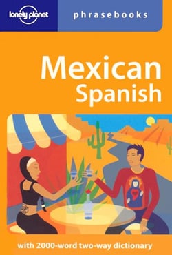 Mexican spanish phrasebook (1re édition)