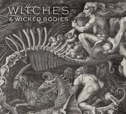 Witches & wicked bodies
