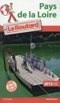 Guide du routard - pays de la loire (édition 2015/2016)