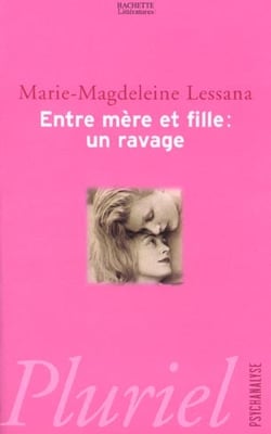 Entre mere et fille - un ravage
