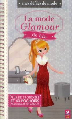 Défilés de mode : la mode glamour de Léa