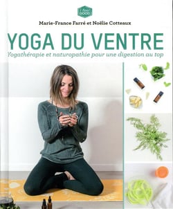 Yoga du ventre - yogathérapie et naturopathie pour une digestion au top