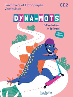 Dyna-mots : Français - CE2 - Cahier de rituels et de dictées