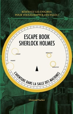 Escape book Sherlock Holmes - l'aventure dans la salle des machines