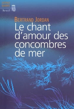 Le Chant d'amour des concombres de mer