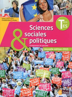 Passard & Perl : sciences sociales et politiques - terminale ES - manuel enseignement de spécialité (édition 2015)