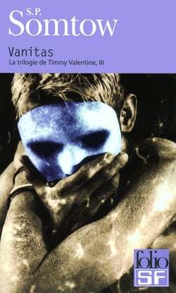 La trilogie de timmy valentine Tome 3 - vanitas