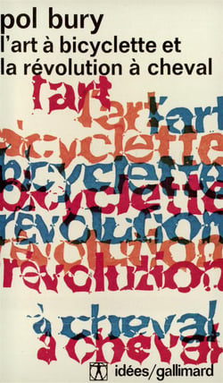 L'art à bicyclette et la révolution à cheval