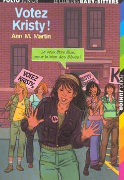 Le Club des Baby-Sitters Tome 53 : votez Kristy !
