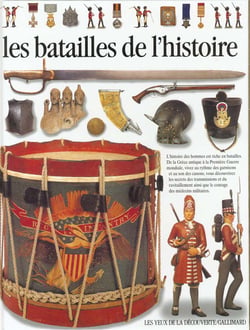 Les batailles de l'histoire