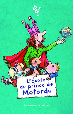 L'École du prince de Motordu