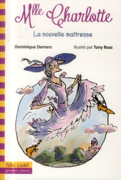 Mlle Charlotte Tome 1 : La Nouvelle Maîtresse