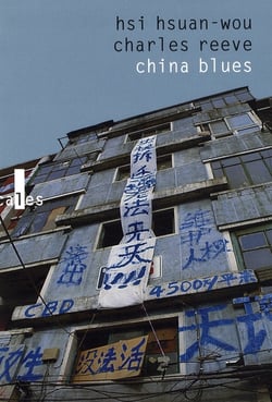 China blues - voyage au pays de l'harmonie précaire