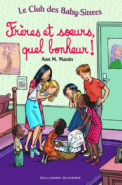 Le Club des Baby-Sitters : frères et soeurs, quel bonheur - Tome 18