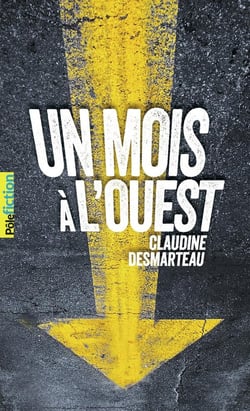 Un mois 0 l'ouest