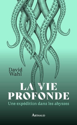 La vie profonde