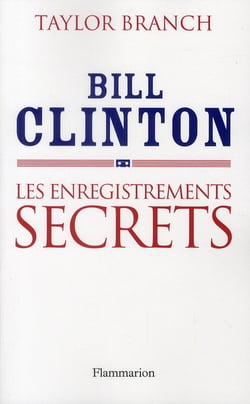 Bill Clinton - les enregistrements secrets