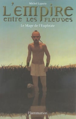 L'empire entre les fleuves  t1 - le mage de l'euphrate
