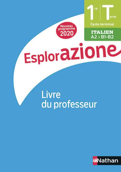 Italien - 1re, terminale - A2/B1/B2 - livre du professeur (édition 2020)