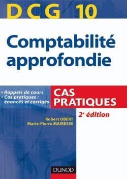 DCG 10 - comptabilité approfondie - cas pratiques (2e édition)