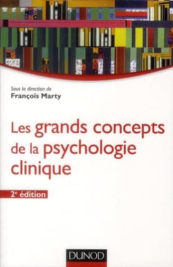 Les grands concepts de la psychologie clinique (2e édition)