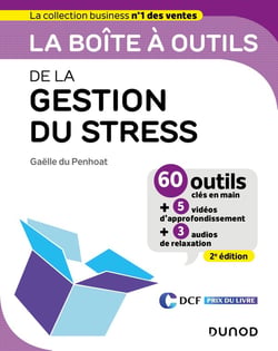 La boîte à outils : de la gestion du stress (2e édition)
