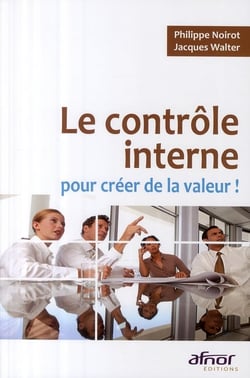 Le contrôle interne pour créer de la valeur !