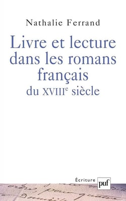 Livre et lecture dans les romans français du XVIII siècle
