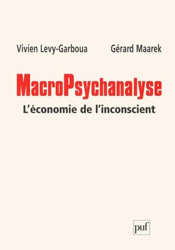 Macropsychanalyse : L'économie de l'inconscient