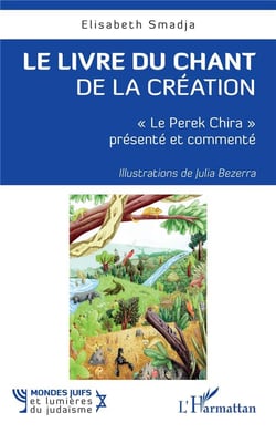 Le livre du chant de la création : "le perek chira" présenté et commenté