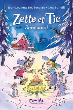 Zette et Tic : Sorcières !