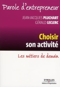 Choisir son activité - les métiers de demain