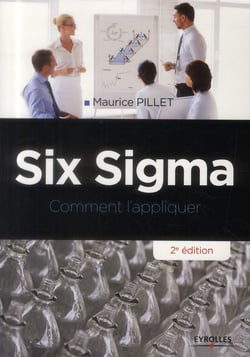 Six sigma - comment l'appliquer (2e édition)