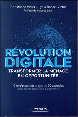 Révolution digitale - transformer la menace en opportunités