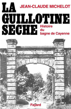 La Guillotine sèche