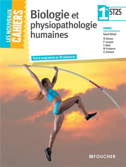 Les nouveaux cahiers : biologie et psysiopathologie humaines - 1ère st2s