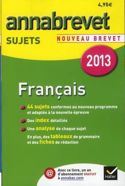 ANNABREVET SUJETS Tome 1 : français (édition 2013)