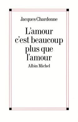 L'Amour c'est beaucoup plus que l'amour : Croquis d'un paysage changeant