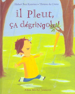 Il pleut ca degringole