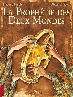 La prophétie des deux mondes - Tome 01 : L'étoile d'Ishâ