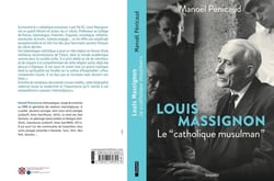 Louis Massignon, le "catholique musulman"