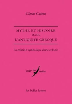 Mythe et histoire dans l'Antiquité grecque