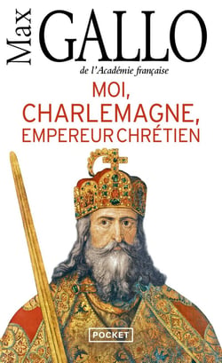 Moi, Charlemagne, empereur chrétien