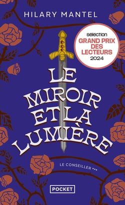 Le conseiller Tome 3 : Le miroir et la lumière
