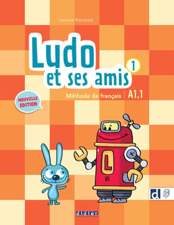 Ludo et ses amis : FLE - A1.1