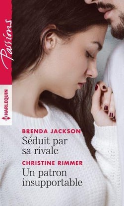 Séduit par sa rivale - un patron insupportable